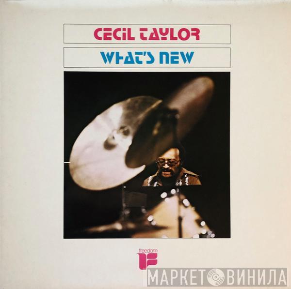 Cecil Taylor - What's New