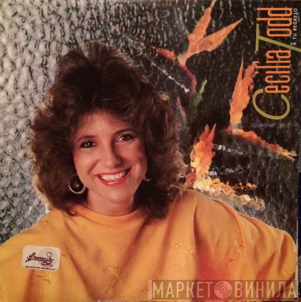 Cecilia Todd - A Tu Regreso
