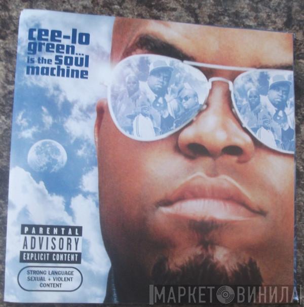  Cee-Lo  - Cee-Lo Green... Is The Soul Machine