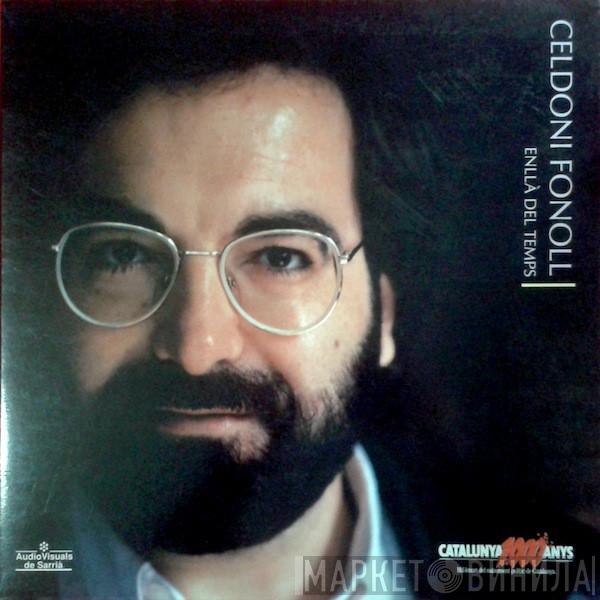 Celdoni Fonoll - Enllà Del Temps