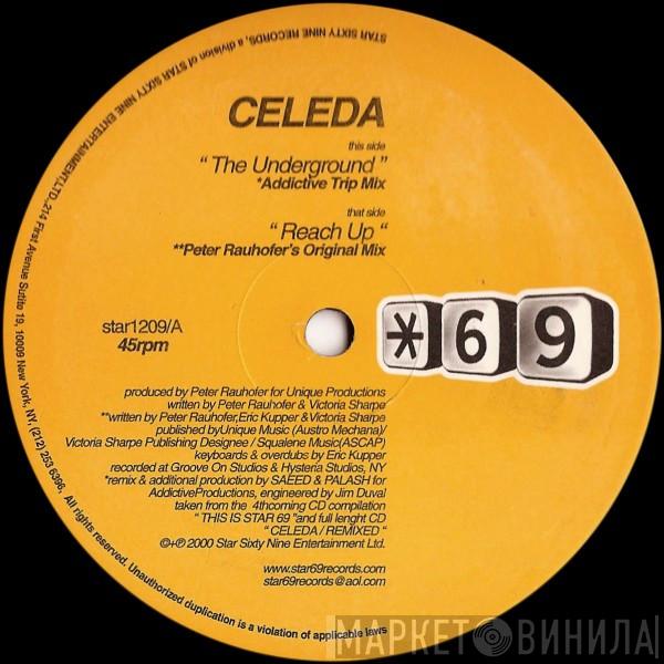  Celeda  - The Underground / Reach Up (Part 1)
