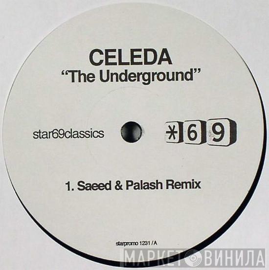  Celeda  - The Underground (Remixes)