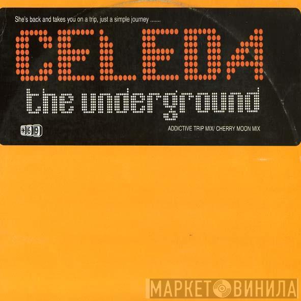  Celeda  - The Underground