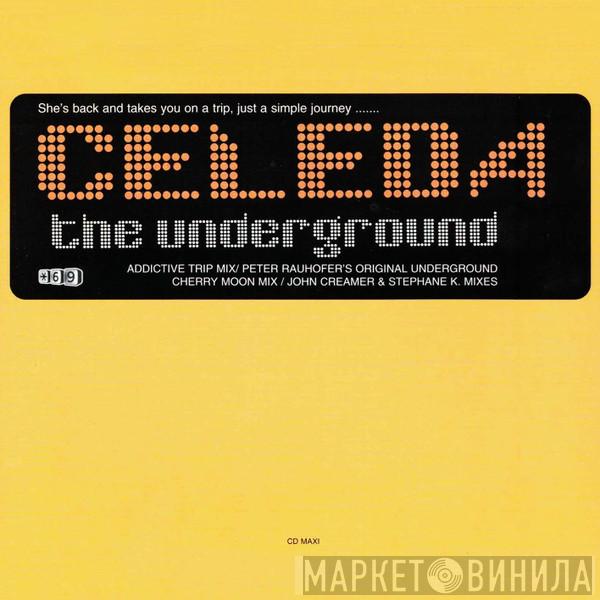  Celeda  - The Underground