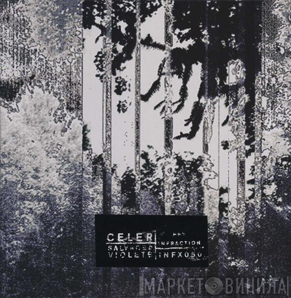  Celer  - Salvaged Violets
