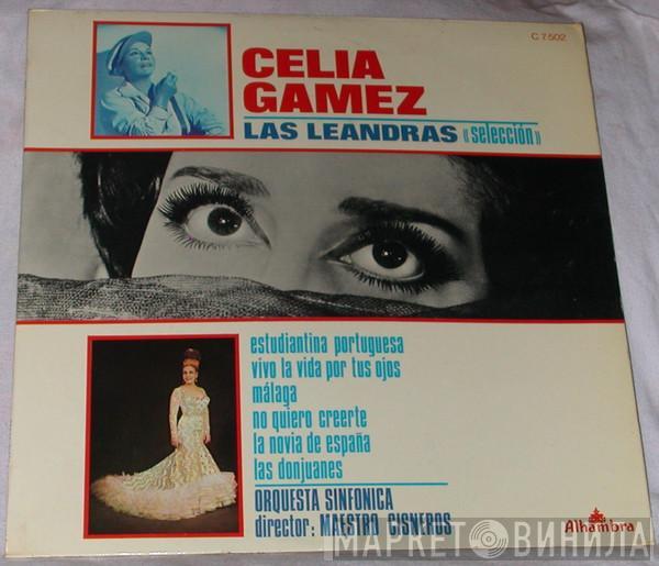 · Celia Gámez · Director: Orquesta Sinfónica  Indalecio Cisneros  - Las Leandras (Selección)