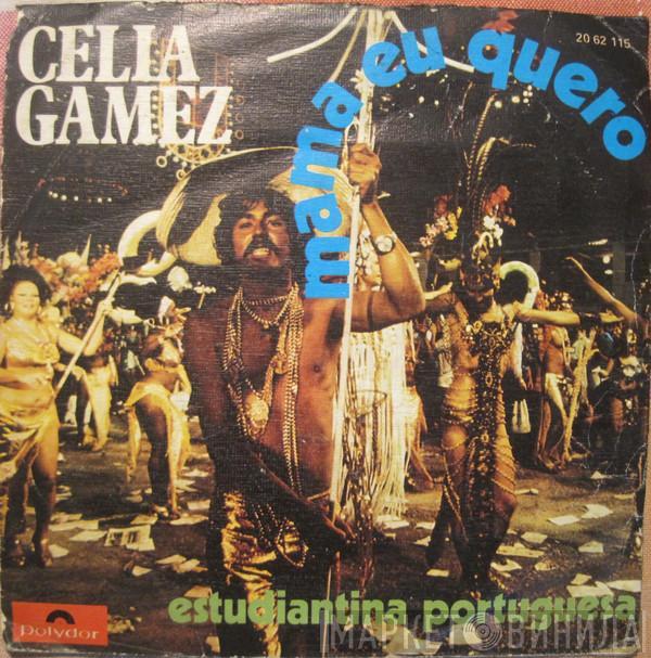 Celia Gámez  - Mama Eu Quero / Estudiantina Portuguesa