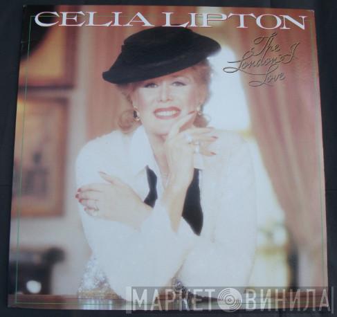 Celia Lipton - The London I Love