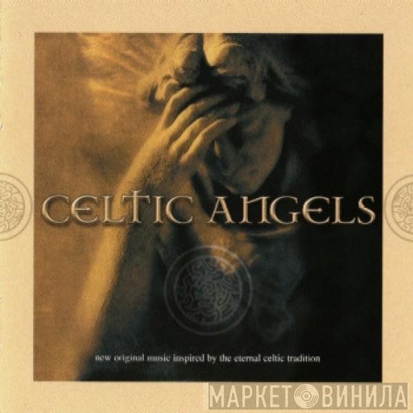  Celtic Angels  - Celtic Angels