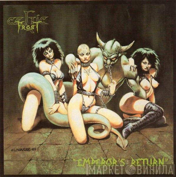  Celtic Frost  - Morbid Tales / Emperor's Return