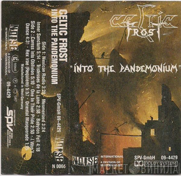  Celtic Frost  - Into The Pandemonium