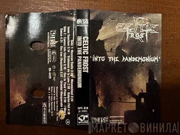 Celtic Frost  - Into The Pandemonium