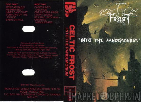  Celtic Frost  - Into The Pandemonium