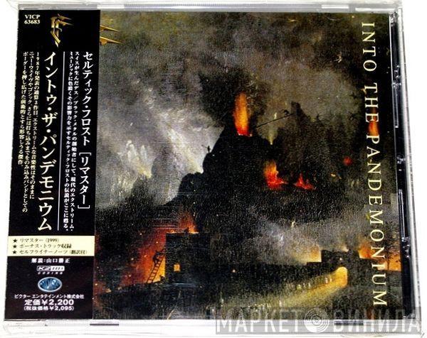  Celtic Frost  - Into The Pandemonium