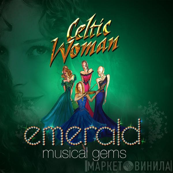 Celtic Woman - Emerald Musical Gems
