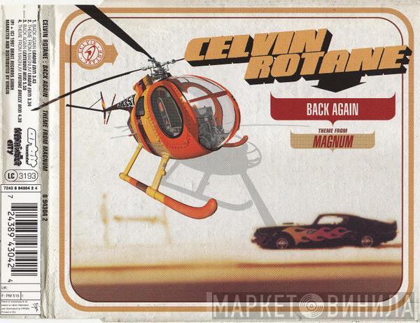  Celvin Rotane  - Back Again / Theme From Magnum
