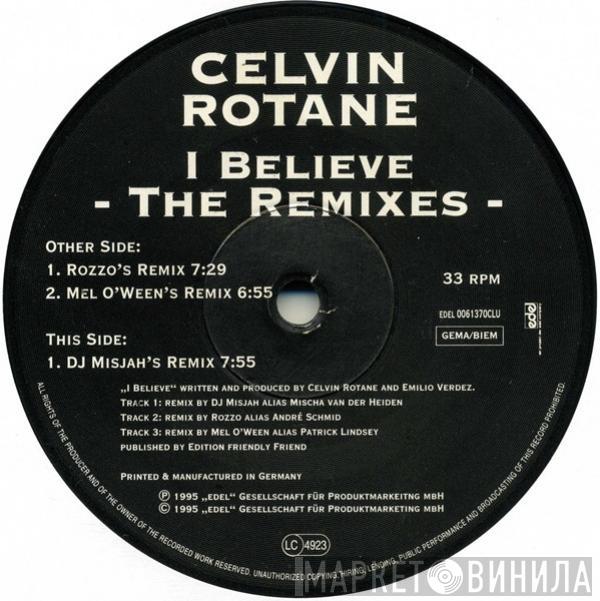 Celvin Rotane - I Believe (The Remixes)