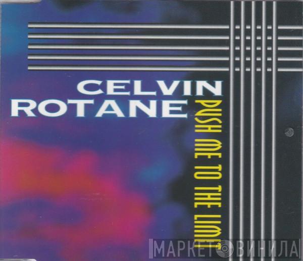  Celvin Rotane  - Push Me To The Limit