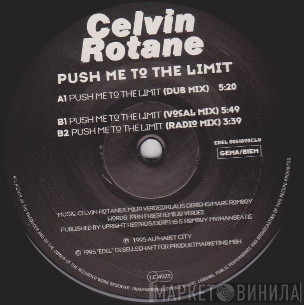 Celvin Rotane - Push Me To The Limit