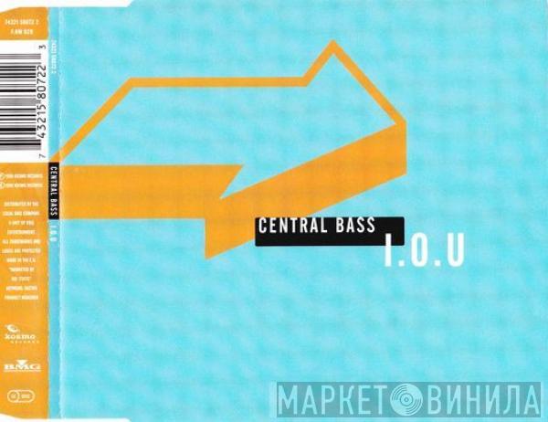 Central Bass - I.O.U