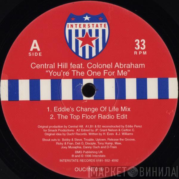 Central Hill, Colonel Abrams - You're The One For Me