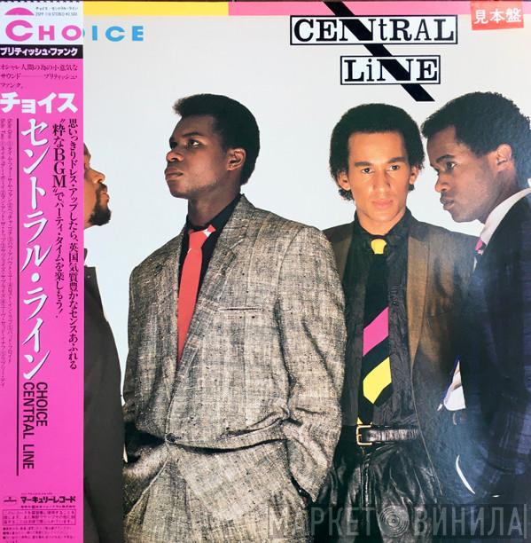  Central Line  - Choice