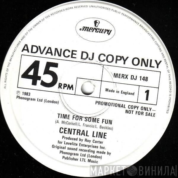 Central Line - Time For Some Fun