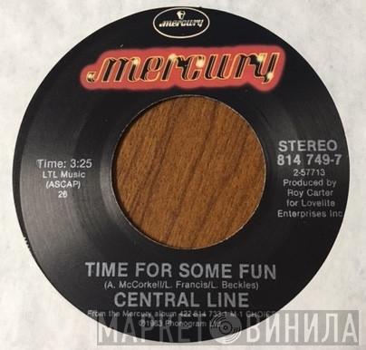 Central Line - Time For Some Fun