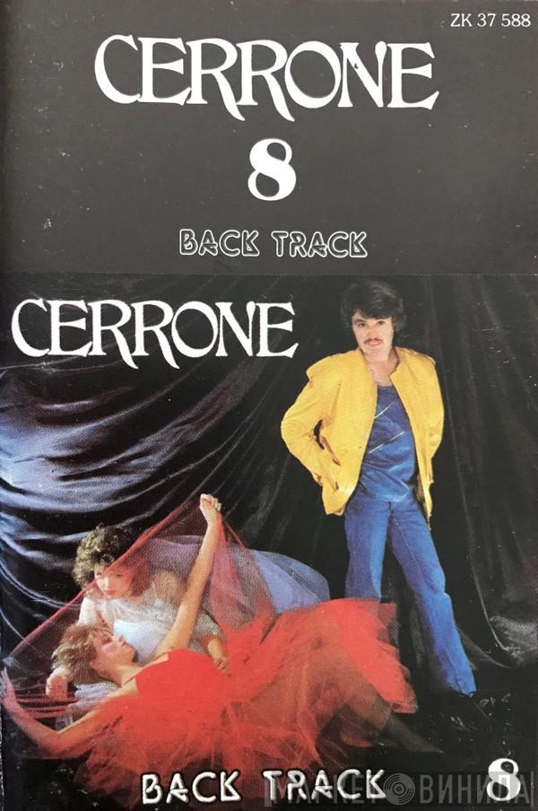  Cerrone  - Back Track 8