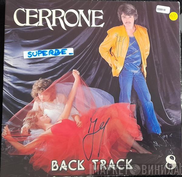  Cerrone  - Back Track 8