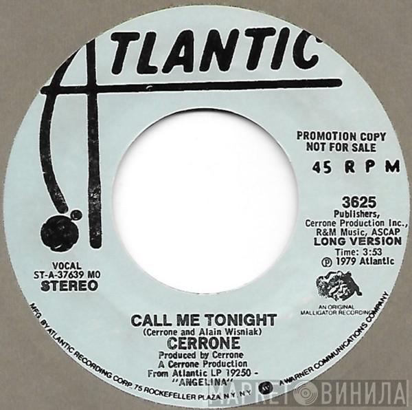  Cerrone  - Call Me Tonight