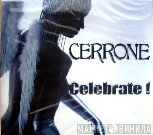  Cerrone  - Celebrate !