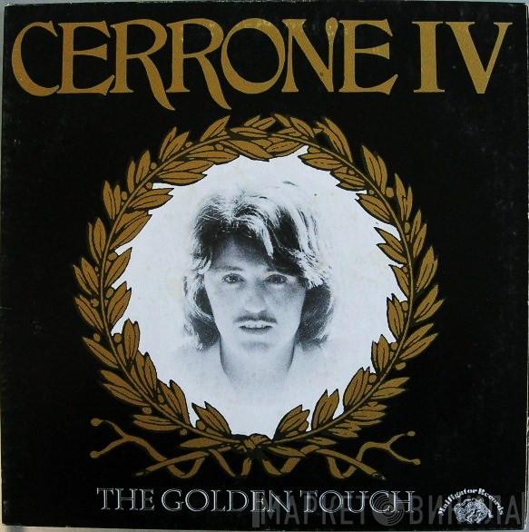  Cerrone  - Cerrone IV - The Golden Touch