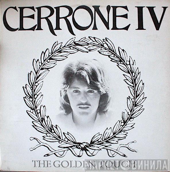  Cerrone  - Cerrone IV - The Golden Touch