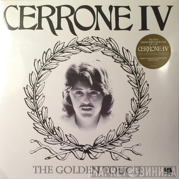 Cerrone  - Cerrone IV - The Golden Touch