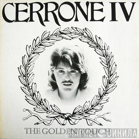  Cerrone  - Cerrone IV - The Golden Touch