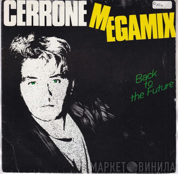  Cerrone  - Cerrone Megamix - Back To The Future