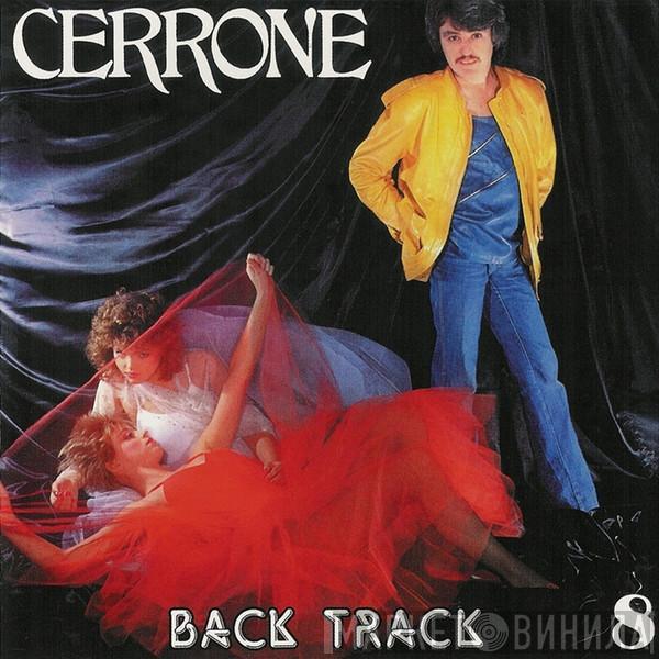  Cerrone  - Cerrone VIII - Back Track