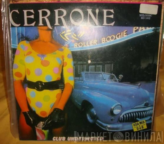  Cerrone  - Club Underworld