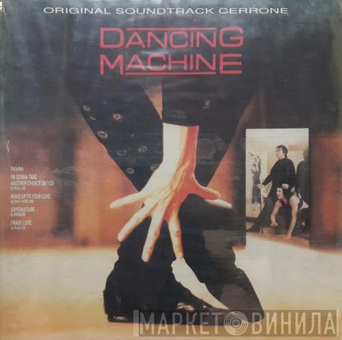  Cerrone  - Dancing Machine (Music From The Original Motion Picture Soundtrack)