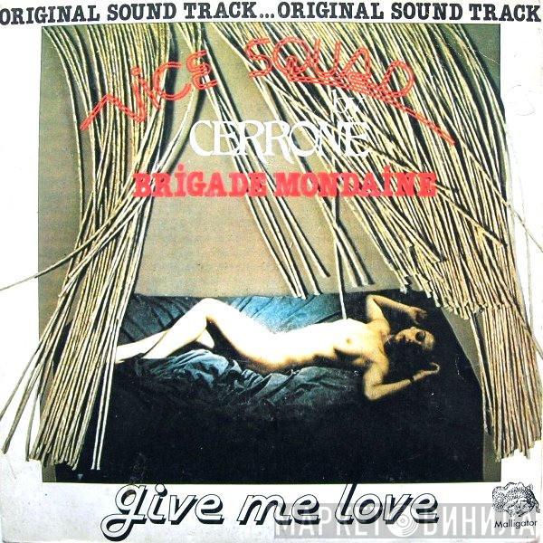  Cerrone  - Give Me Love