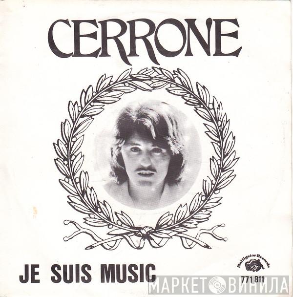  Cerrone  - Je Suis Music