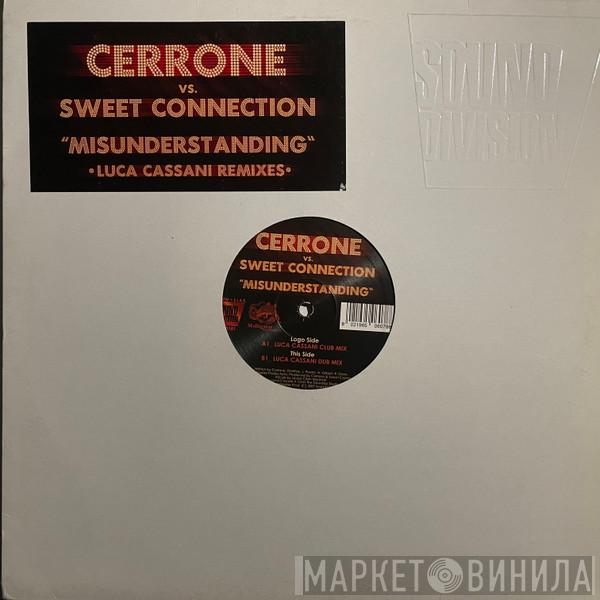 Cerrone, Sweet Connection  - Misunderstanding (Luca Cassani Remixes)