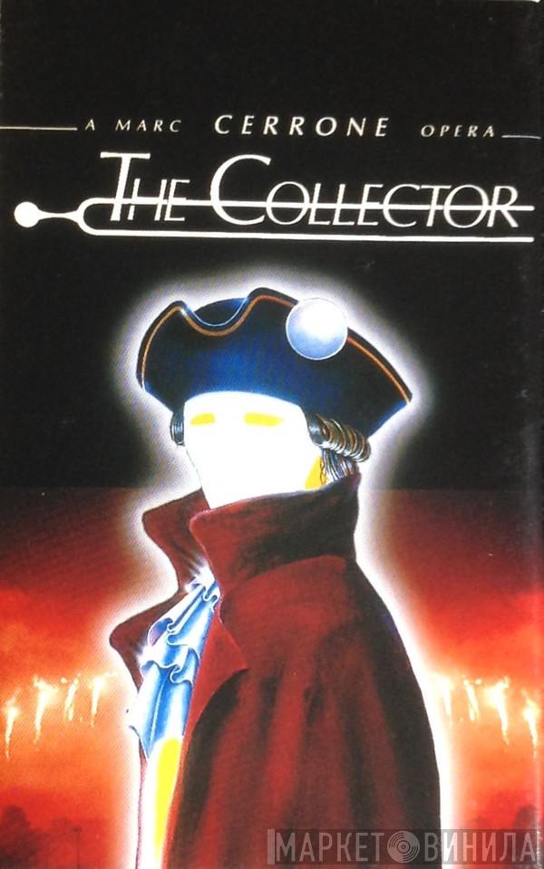  Cerrone  - The Collector (A Marc Cerrone Opera)