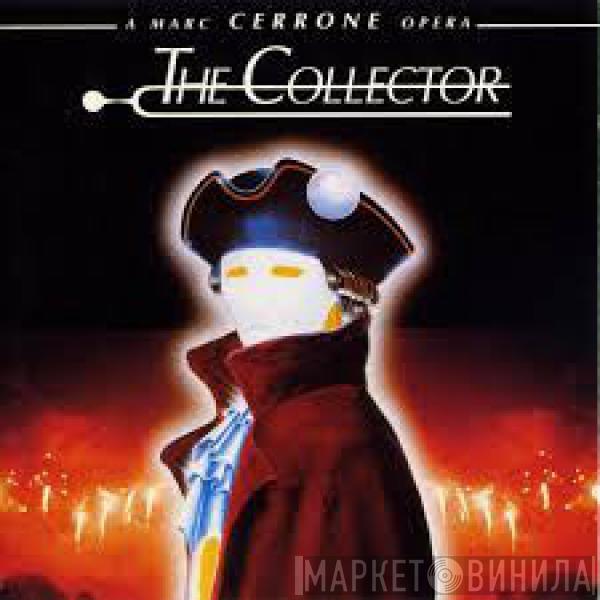  Cerrone  - The Collector (A Marc Cerrone Opera)