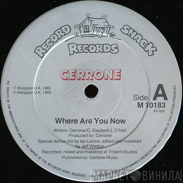 Cerrone - Where Are You Now