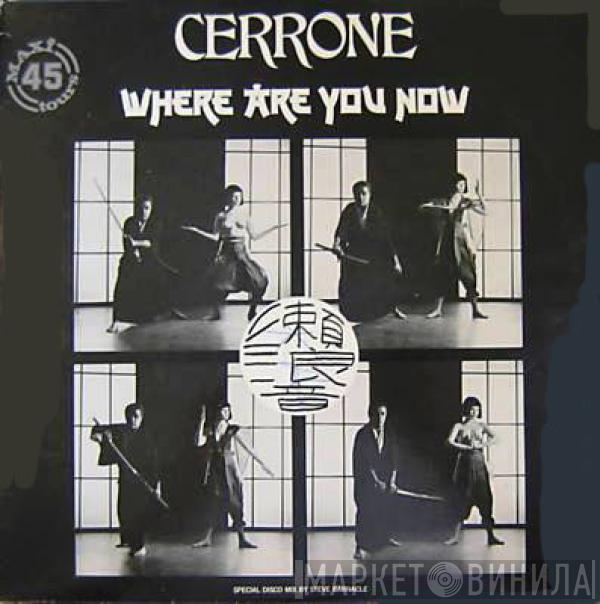 Cerrone - Where Are You Now