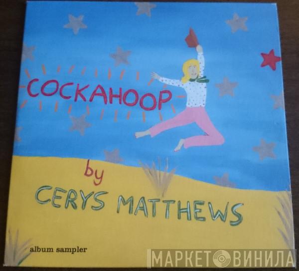Cerys Matthews - Cockahoop Album Sampler