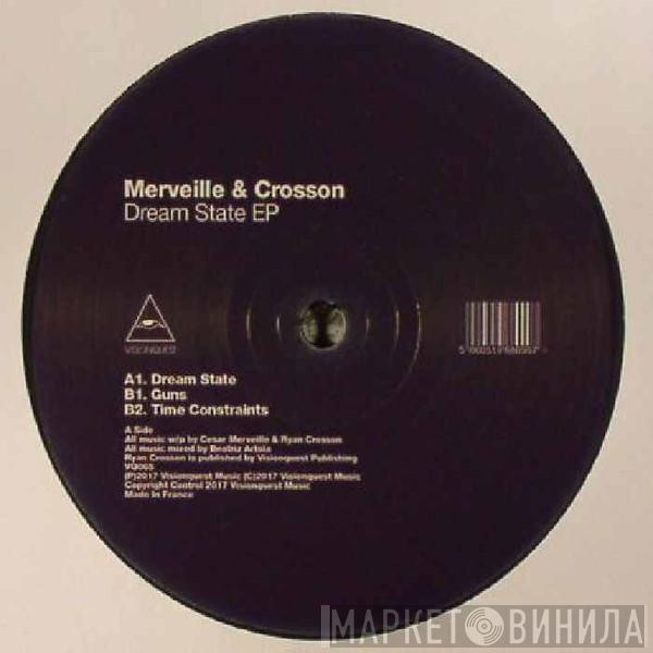 Cesar Merveille, Ryan Crosson - Dream State EP
