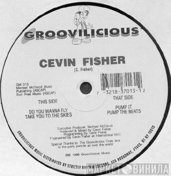 Cevin Fisher - Cevin Fisher EP